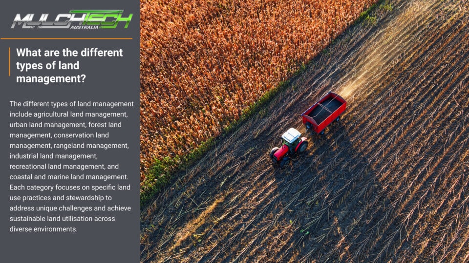 What are the different types of land management What are the different types of land management