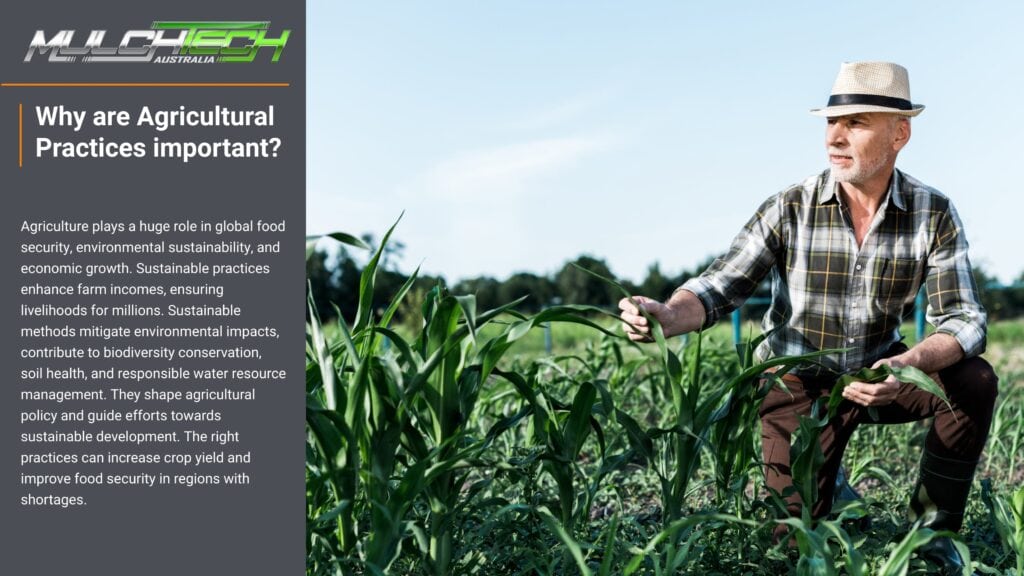 Why are Agricultural Practices important Why are Agricultural Practices important